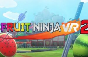 Read more about the article ‘Fruit Ninja VR 2’ Comes to Quest Today as Arcade Fruit-slicer Leaves Steam Early Access