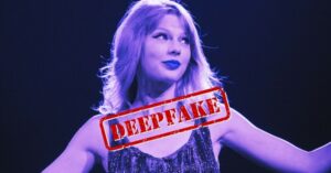 Read more about the article Taylor Swift deepfake porn deluge a ‘wake-up call’ for lawmakers
<span class="bsf-rt-reading-time"><span class="bsf-rt-display-label" prefix=""></span> <span class="bsf-rt-display-time" reading_time="5"></span> <span class="bsf-rt-display-postfix" postfix="min read"></span></span><!-- .bsf-rt-reading-time -->