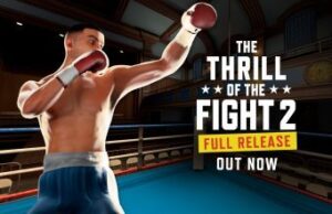 ‘thrill-of-the-fight-2’-exits-early-access-on-quest,-bringing-single-and-multiplayer-boxing-action